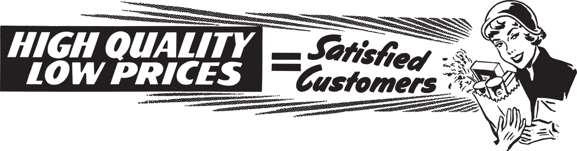 Black silhouette of a jagged mountain range on a transparent background with the text: High Quality & Low Prices = Satisfied Customers